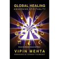 Global Healing: Awakening Spirituality
