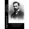 The Crime against Europe: A Possible Outcome of the War of 1914