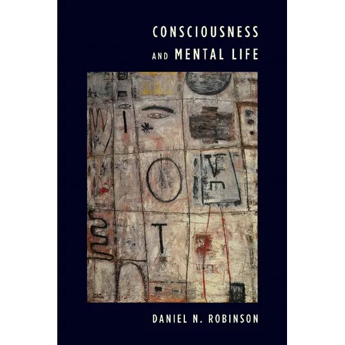 Consciousness and Mental Life