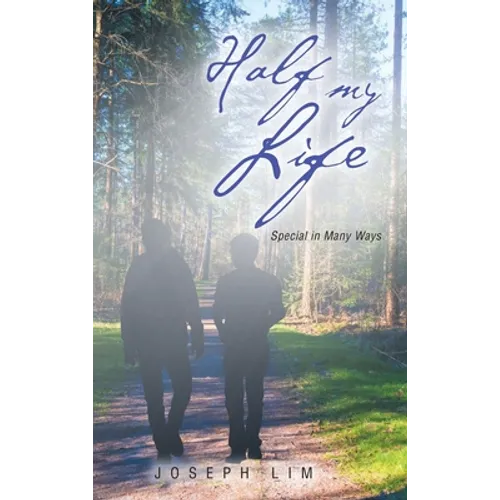 Half My Life: Special in Many Ways