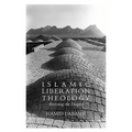 Islamic Liberation Theology: Resisting the Empire