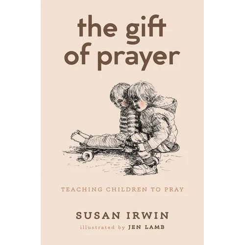 The Gift of Prayer