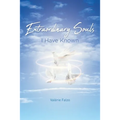 Extraordinary Souls I Have Known