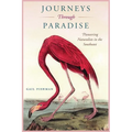 Journeys Through Paradise: Pioneering Naturalists in the Southeast