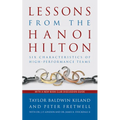 Lessons from the Hanoi Hilton: Six Characteristics of High-Performance Teams
