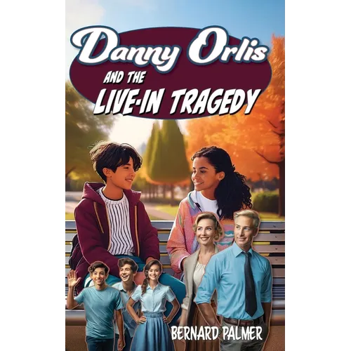 Danny Orlis and the Live-in Tragedy