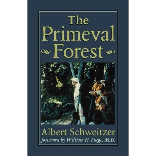 The Primeval Forest