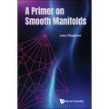 A Primer on Smooth Manifolds