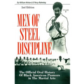 Men of Steel Discipline 2nd Edition: The Official Oral History of Black American Pioneers in the Martial Arts