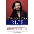Condoleezza Rice: An American Life: A Biography
