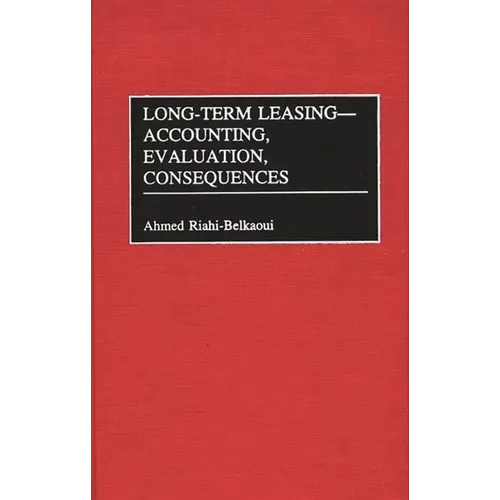 Long-Term Leasing -- Accounting, Evaluation, Consequences