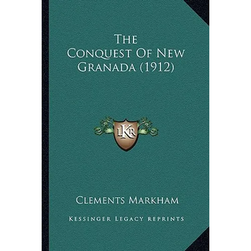The Conquest Of New Granada (1912)