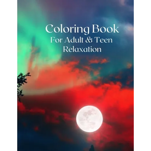Coloring Book for Adult and Teen Relaxation: 14 Minimum Stress Relief Desings and Patterns