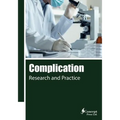 Complication: Research and Practice