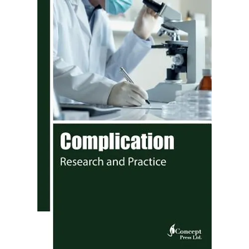 Complication: Research and Practice