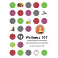 Wellness 101: Simple Steps to Good Health