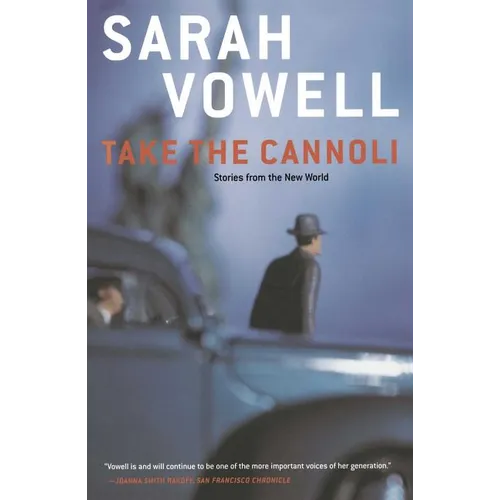 Take the Cannoli: Stories from the New World