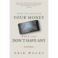 How to Manage Your Money When You Don't Have Any