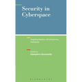 Security in Cyberspace: Targeting Nations, Infrastructures, Individuals