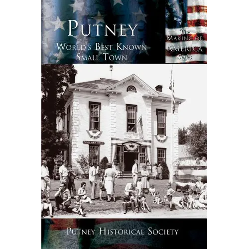 Putney: World's Best Known Small Town