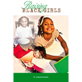 Raising Black Girls