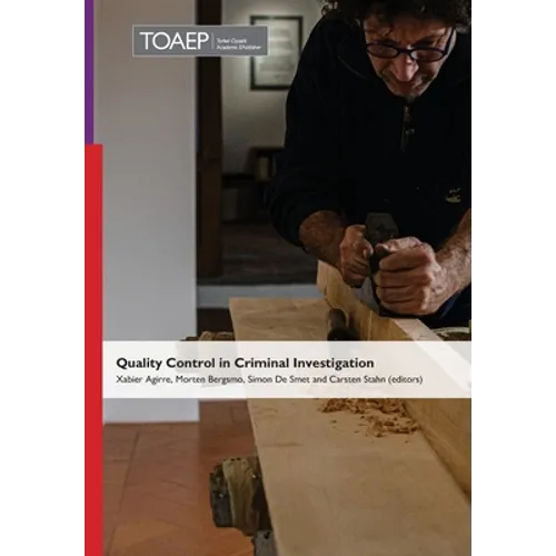Quality Control in Criminal Investigation
