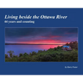 Living beside the Ottawa River