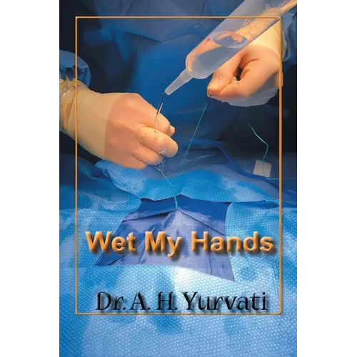 Wet My Hands