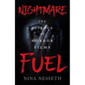 Nightmare Fuel: The Science of Horror Films