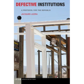 Defective Institutions: A Protocol for the Republic