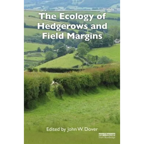 The Ecology of Hedgerows and Field Margins