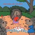 Polly Porcupine's Prickly Day