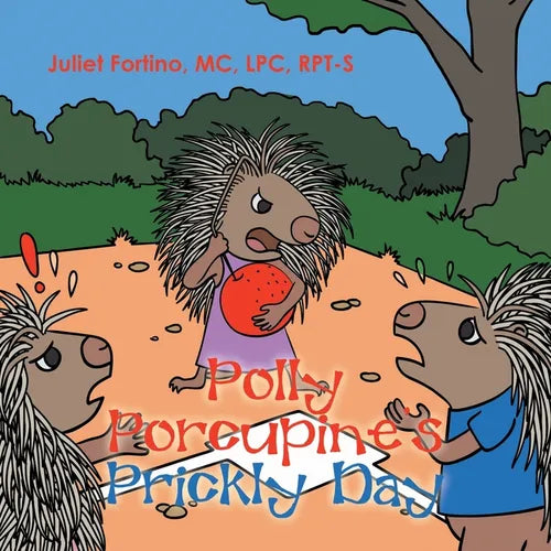 Polly Porcupine's Prickly Day