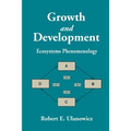 Growth and Development: Ecosystems Phenomenology