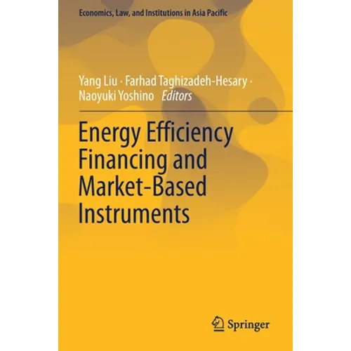 Energy Efficiency Financing and Market-Based Instruments