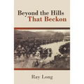 Beyond the Hills That Beckon