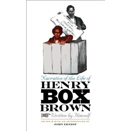 Narrative of the Life of Henry Box Brown