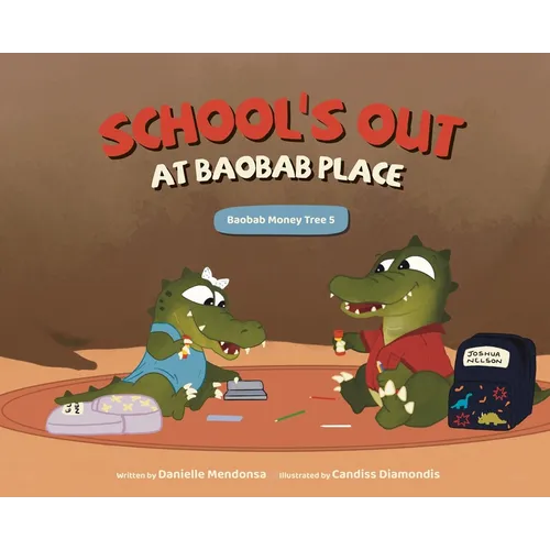 School's Out at Baobab Place