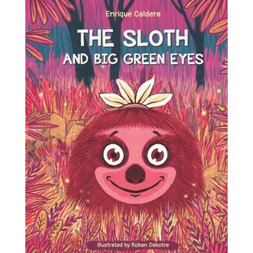 The Sloth and Big Green Eyes: Under The Purple Moonlight