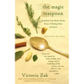 The Magic Teaspoon: Transform Your Meals with the Power of Healing Herbs and Spices