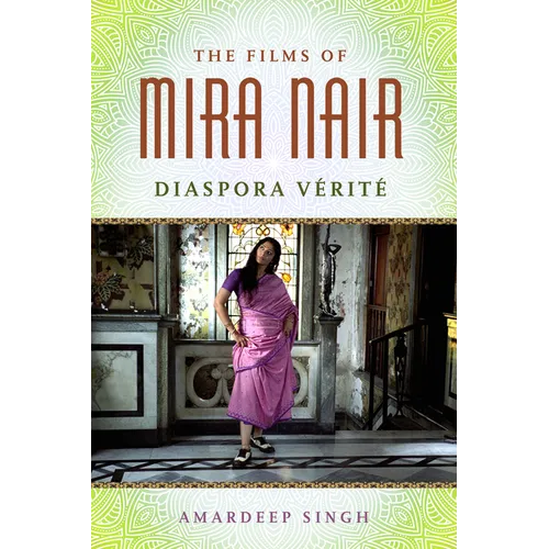 Films of Mira Nair: Diaspora Verite
