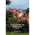 Tales from the Dordogne