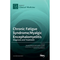 Chronic Fatigue Syndrome/Myalgic Encephalomyelitis: Diagnosis and Treatment