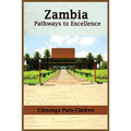 Zambia: Pathways to Excellence