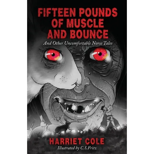 Fifteen Pounds of Muscle and Bounce