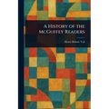 A History of the McGuffey Readers