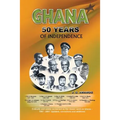 Ghana: 50 Year of Independence