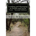 Leading and Managing in Health and Social Care - Second Edition