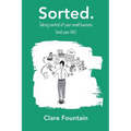 Sorted. Taking control of your small business (and your life)