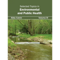 Selected Topics in Environmental and Public Health: Volume III